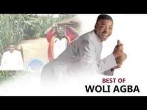 Woli agba hotsell latest comedy 2018